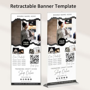 May include: A white retractable banner template with black text and a black and white photo of a person. The banner has the text "BRAND NAME HERE", "YOUR LOGO", "Our Products", "YOUR TEXT HERE", "Book Now", "TRENDING CRAFT SHOW", "Shop Online", "FOLLOW US", "@YOURSOCIALHANDLE", "YOUREMAIL@GMAIL.COM", "www.YOURWEBSITENAME.COM".