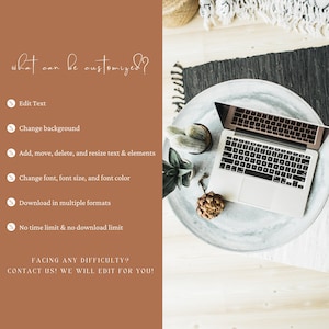 May include: A laptop computer on a gray table with a cactus and a pine cone. The text "what can be customized?" is on the left side of the image. The text "Edit Text", "Change background", "Add, move, delete, and resize text & elements", "Change font, font size, and font color", "Download in multiple formats", "No time limit & no download limit", "FACING ANY DIFFICULTY? CONTACT US! WE WILL EDIT FOR YOU!" is on the left side of the image.