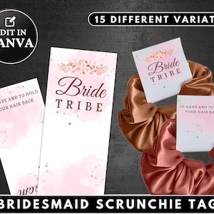 Scrunchie tag sjabloon, te hebben en om je haar tegen te houden, bewerkbare scrunchies tag, bruidsmeisje scrunchie tag, aangepaste scrunchie label