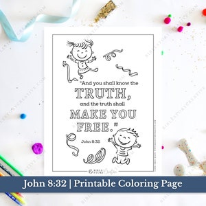 May include: Black and white printable coloring page featuring two children jumping with joy. The page includes the Bible verse "And you shall know the TRUTH, and the truth shall MAKE YOU FREE." John 8:32.