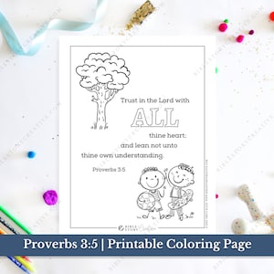 May include: Black and white printable coloring page featuring a tree, two children, and the Bible verse "Trust in the Lord with all thine heart; and lean not unto thine own understanding. Proverbs 3:5".