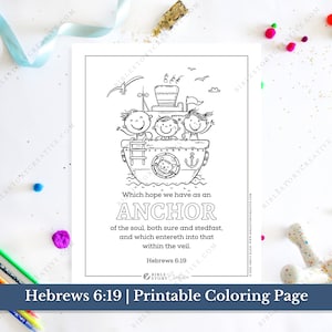 May include: Black and white printable coloring page featuring a cartoon ship with three children waving. The image includes the text "Which hope we have as an anchor" and "Hebrews 6:19".