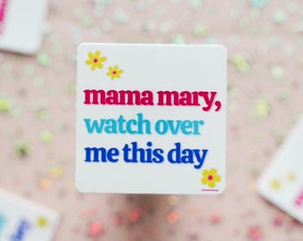 Mama Mary Vinyl Sticker: Catholic Gift, Our Lady Decal