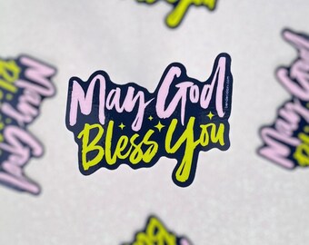May God Bless You Vinyl Sticker: Catholic Christian Gift