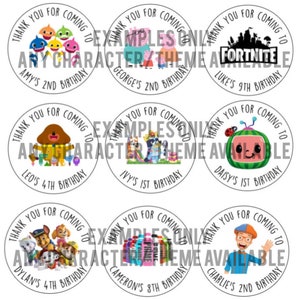 May include: Nine round thank you stickers with various cartoon characters. Each sticker has a white background with a black circle border. The text on each sticker reads "Thank you for coming to [name]'s [age]th birthday".