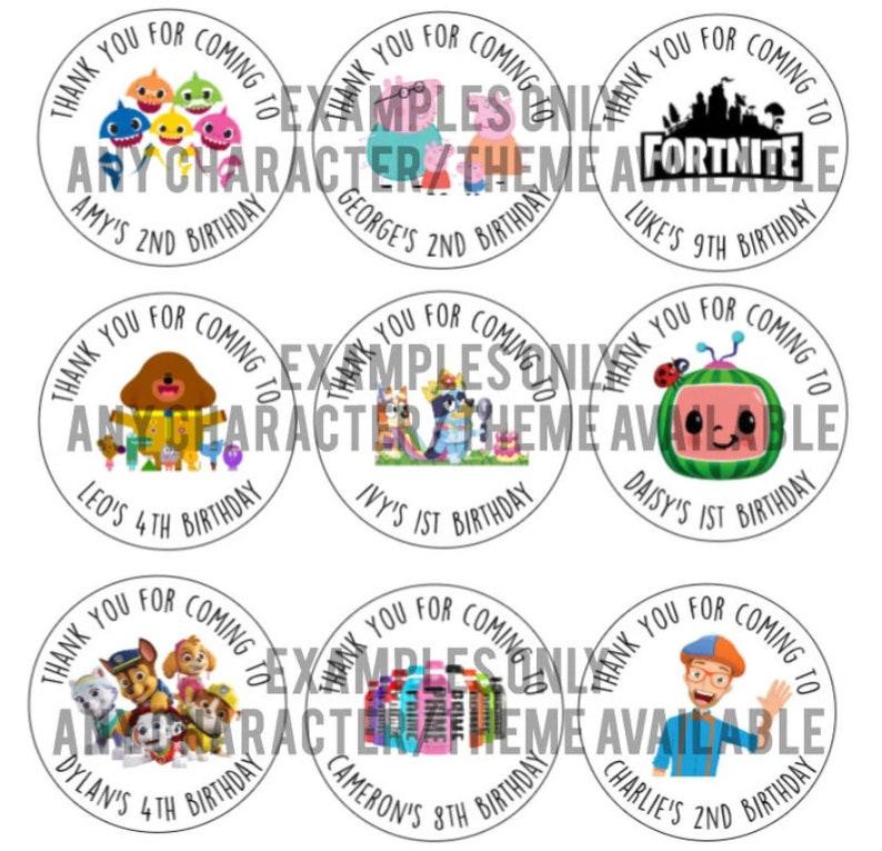 May include: Nine round thank you stickers with various cartoon characters. Each sticker has a white background with a black circle border. The text on each sticker reads "Thank you for coming to [name]'s [age]th birthday".