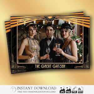 May include: A black and gold art deco style invitation with the text "THE GREAT GATSBY". The invitation features three people in 1920s attire holding glasses of champagne. The words "INSTANT DOWNLOAD" are at the bottom.