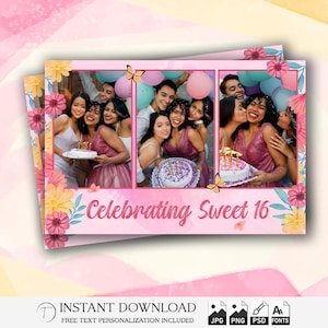 Sweet 16 Photo Booth Template 4x6 | Editable Glam Party Flowers Strip PSD | Pink Floral Birthday Overlay | Printable Quinceañera Design