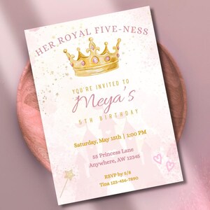 May include: A pink and white birthday invitation featuring a gold crown and the text "HER ROYAL FIVE-NESS". The invitation reads "You're invited to Meya's 5th Birthday" and includes event details.