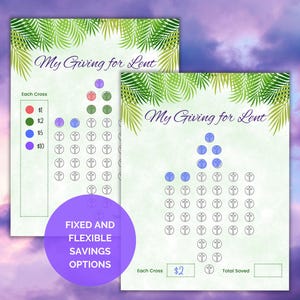 May include: Two printable "My Giving for Lent" charts with palm frond accents. One chart shows colored circles representing different donation amounts, and the other has a cross-shaped arrangement of circles. The text "Fixed and Flexible Savings Options" is also visible.