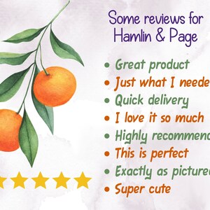 May include: Five gold stars and a watercolor illustration of a green leafy branch with two orange citrus fruits. The text reads "Some reviews for Hamlin & Page" and includes a list of positive customer reviews: "Great product", "Just what I needed", "Quick delivery", "I love it so much", "Highly recommended", "This is perfect", "Exactly as pictured", and "Super cute".