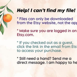 以下が含まれることがあります： 「Help! I can't find my file!」というテキストと、Etsyからファイルをダウンロードする方法に関する指示が書かれた画像。水彩画のオレンジと葉のイラストが、柔らかいピーチ色の背景に描かれています。