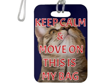 Keep Calm Carry On Luggage Tag, Funny Cat Luggage Tag, Custom Kitty Suitcase Tag, Funny Gift Idea, cat Travel Accessories