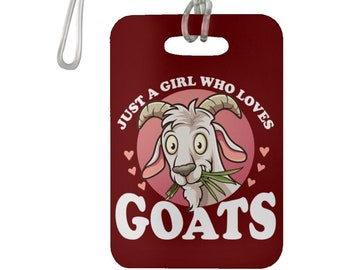 Just a girl who Love goats Luggage Tag, the Goat is Watching Luggage Tag, Funny Baggage Tag, Goats Meme, I Saw That funny Travel Gift