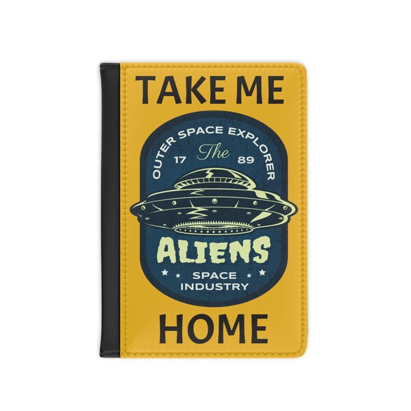 Porte-passeport OVNI, étui pour passeport extraterrestre à emporter à la maison, portefeuille Galaxy d'explorateur de l'espace pour les amoureux de science-fiction, citation drôle à la maison