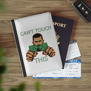 Can&#39;t Touch This Passport Cover, Travel Document Holder, Passport Protector, Gift For Travelers, Wanderlust Accessory