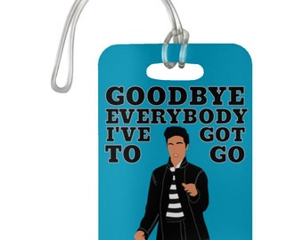 Goodbye Everybody funny luggage tag , Rock Backpack Tag Rock and roll Luggage Label, cool Music Travel Bag Id  Personal Luggage Tag