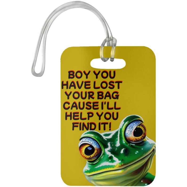 Boy You Lost Your Luggage Tag Funny Frog Luggage Tags Funny Etsy