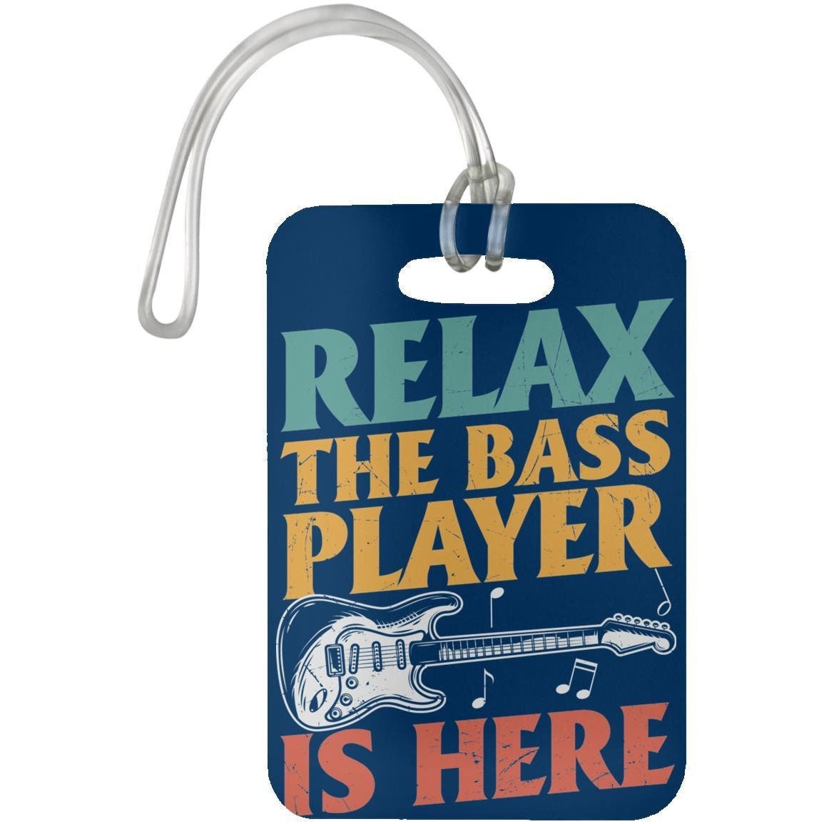 Bass Player is Here, Funny Luggage Tag, Rock N Roll Luggage Tag, Funny