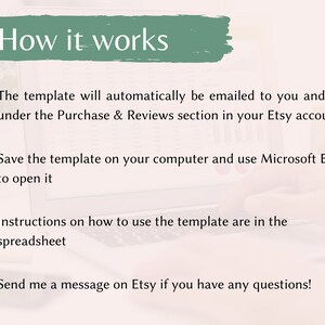 May include: A green and white graphic with the text "How it works" in a white box. The text below explains how to access and use a digital template. The template will be emailed to you and can be opened in Microsoft Excel.