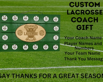 Lacrosse Coach Gift | End of Season Gift | Personalized Coach Gift |  Coach Appreciation Gift | Gift for Lacrosse | Coach Thank You