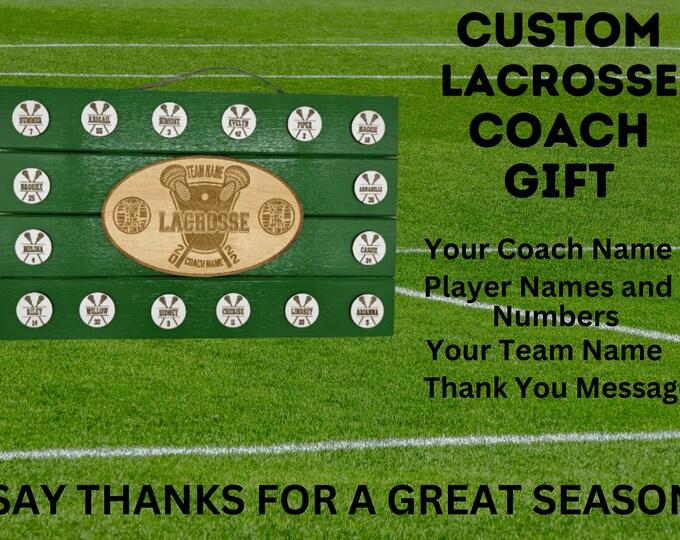 Lacrosse Coach Gift | End of Season Gift | Personalized Coach Gift |  Coach Appreciation Gift | Gift for Lacrosse | Coach Thank You