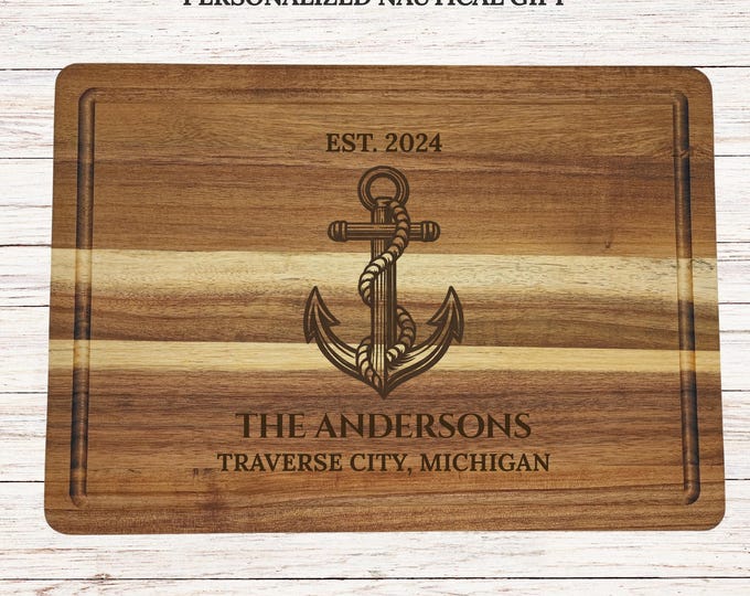 Personalized Anchor Cutting Board Nautical Gift Custom Engraved Acacia Wood Home Port Kitchen Wedding Housewarming Gift