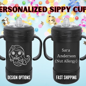 Toddler Sippy Cup with Name, Personalized Baby Tumbler, Custom Engraved Baby Gift, Insulated Kid Cup, Boys or Girls Drink Cup, Infant Cup