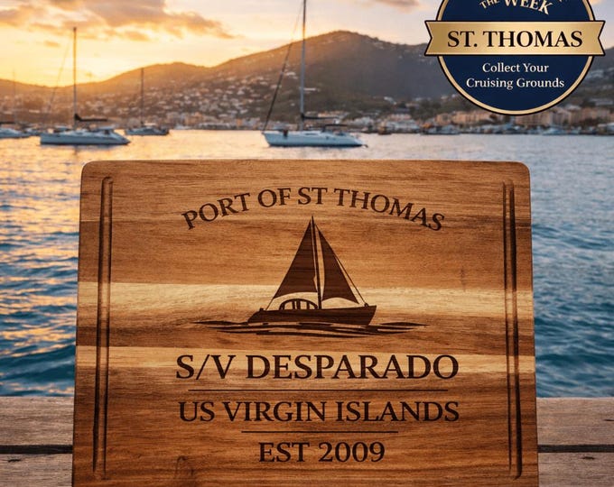 St Thomas Sailboat Cutting Board – Personalized Nautical Gift, Custom Boat Name & Home Port, Anniversary Wedding Housewarming Gift