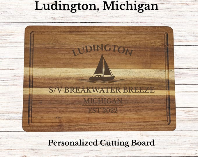 Ludington Sailboat Cutting Board, Personalized Michigan Gift, Custom Boat Name, Engraved Acacia Wood, Nautical Kitchen Decor