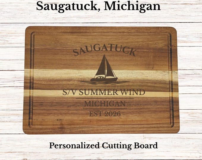 Saugatuck Sailboat Cutting Board, Personalized Michigan Gift, Custom Boat Name, Engraved Acacia Wood, Nautical Decor