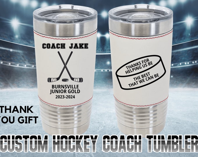 Custom Hockey Tumbler | Personalized Coach Gift | Hockey Team Insulated Tumbler | Leatherette 20 Ounce Tumbler | Hockey Coach Award
