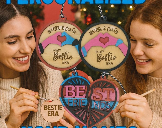 Best Friends Personalized Holiday Ornaments – DIY Craft Kit with Names – Besties Era & Heart Ornament Set