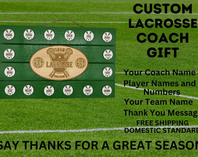 Lacrosse Coach Gift | End of Season Gift | Personalized Coach Gift |  Coach Appreciation Gift | Gift for Lacrosse | Coach Thank You