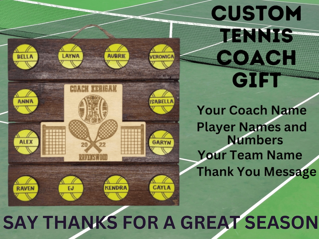 Tennis Coach Gift End of Season Gift Personalized Coach Gift