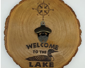 Lake Life Bottle Opener | Cabin Decor | Magnetic Bottle Opener | Cabin Gift | Camping Gift | Welcome to the Lake  | Loon Gift