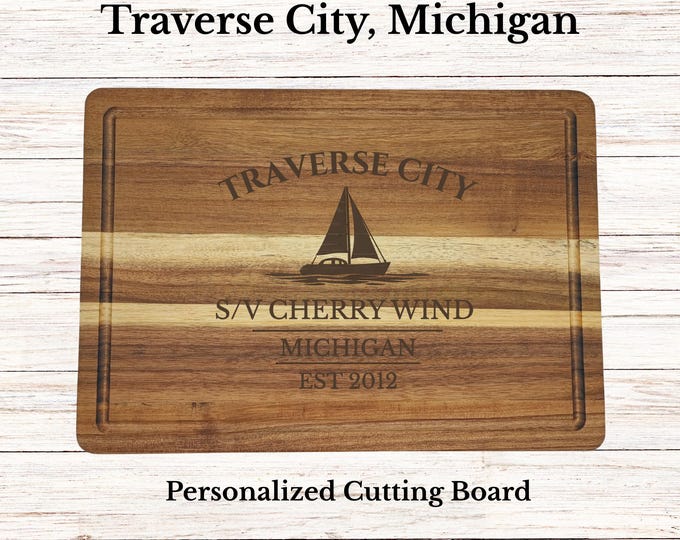Traverse City Sailboat Cutting Board, Personalized Michigan Gift, Custom Boat Name, Engraved Acacia Wood, Nautical Decor