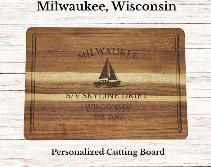 Milwaukee Sailboat Cutting Board, Personalized Wisconsin Gift, Custom Boat Name, Engraved Acacia Wood, Nautical Kitchen Decor