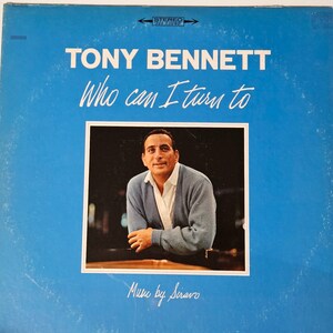 Tony Bennett &quot;Who can I turn to&quot; - Vintage Vinyl - 1964  LP