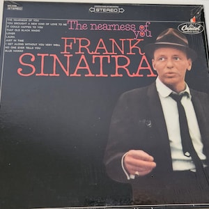 Frank Sinatra &quot;The Nearness of You&quot; - Vintage Vinyl - LP Released 1967