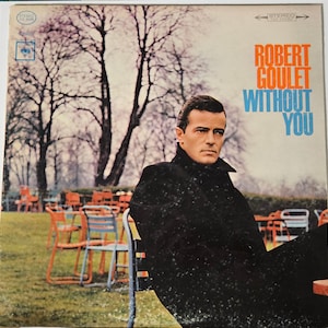 Robert Goulet &quot;Without You&quot; - Vintage Vinyl - 1964 LP