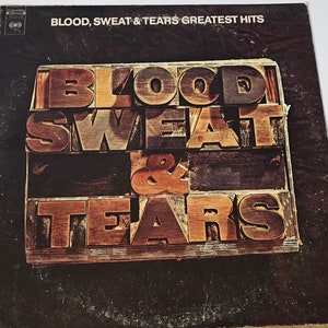 Blood, Sweat & Tears &quot;Greatest Hits&quot; - Vintage Vinyl - LP Released 1972