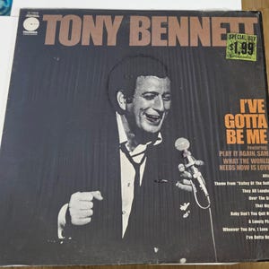 Tony Bennett - I&#39;ve Gotta Be Me - Vintage Vinyl - LP Released 1969 - Rare Find