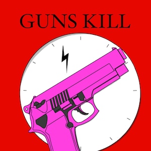 Guns k**l kids