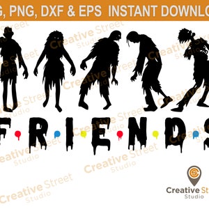 Friends Zombie Halloween Humor Shirt SVG & PNG Clipart ***Instant Download***