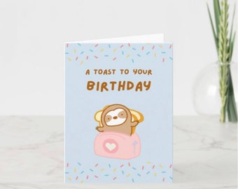 Cute Happy Birthday Toaster Sloth | Kawaii Birthday Card for Sloth Lovers | Brunch Card Gifts for Her | Toaster Breakfast Club