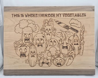 Funny Cherry Wood Cutting Board – "This is Where I Murder My Vegetables"