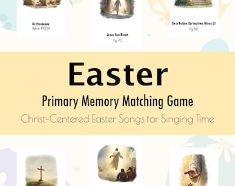 Easter Primary Singing Time Memory Game | Christ-Centered (Instant Download)