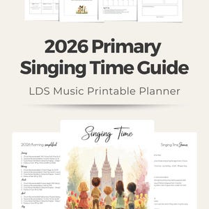 2026 LDS Primary Singing Time Guide | Printable Planner (PDF Download)