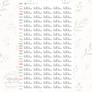 May include: A sheet of planner stickers featuring the text bill due in a black cursive font, arranged in five columns and twenty-four rows. A vertical strip of multicolored watercolor-style rectangular swatches runs along the left edge.